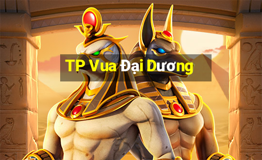 TP Vua Đại Dương