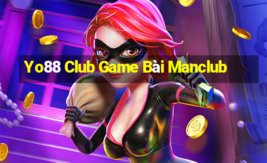 Yo88 Club Game Bài Manclub