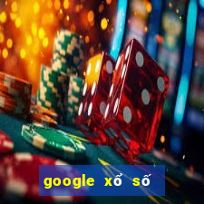 google xổ số bình phước