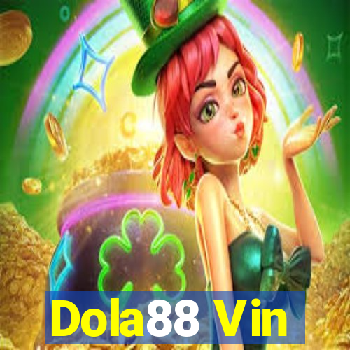 Dola88 Vin