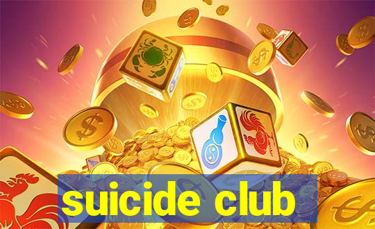 suicide club