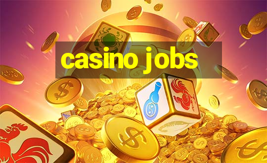 casino jobs