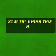 xổ số thứ 6 ninh thuận