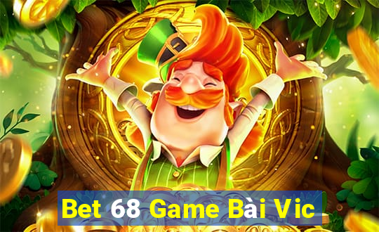 Bet 68 Game Bài Vic