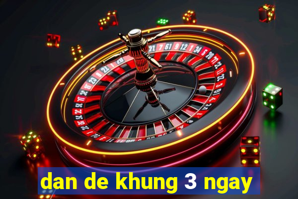 dan de khung 3 ngay