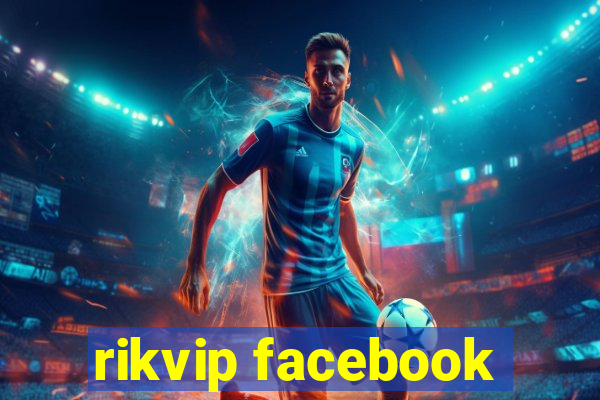 rikvip facebook