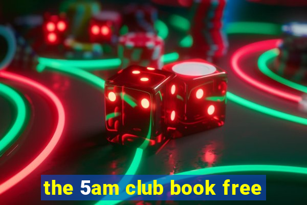 the 5am club book free