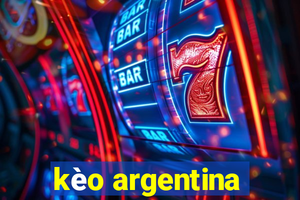 kèo argentina