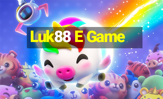 Luk88 E Game