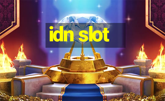 idn slot