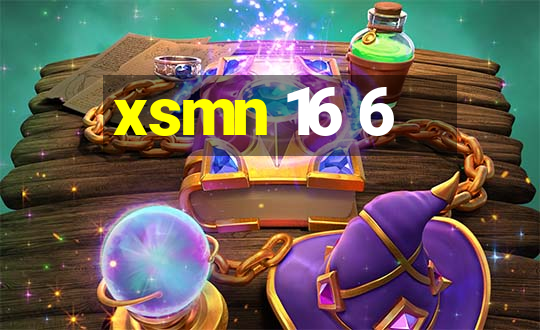 xsmn 16 6