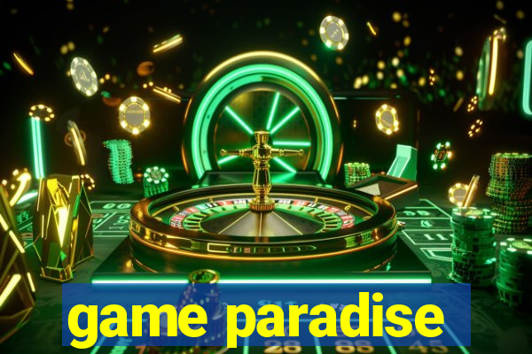 game paradise