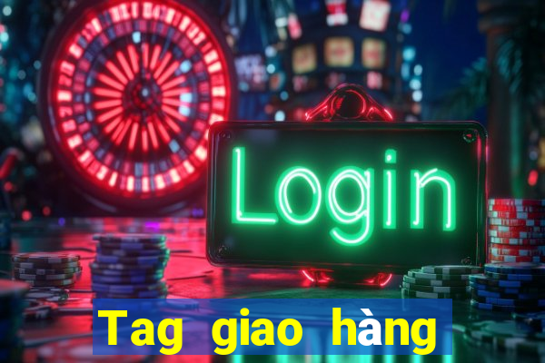 Tag giao hàng Tiền thưởng