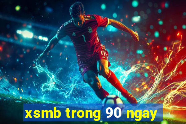 xsmb trong 90 ngay