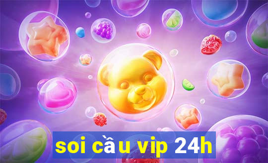 soi cầu vip 24h