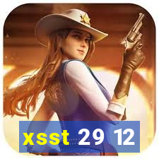 xsst 29 12