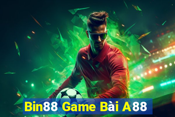 Bin88 Game Bài A88