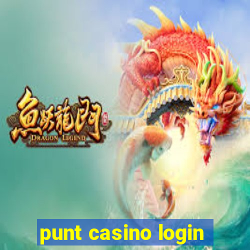 punt casino login