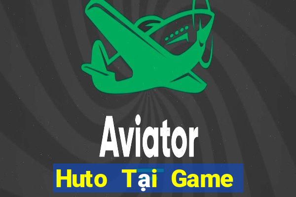 Huto Tại Game Bài B52