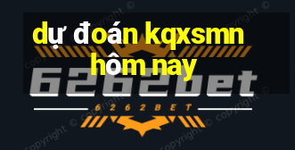 dự đoán kqxsmn hôm nay