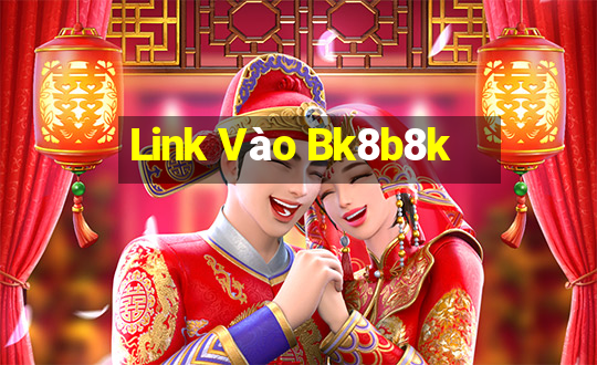 Link Vào Bk8b8k