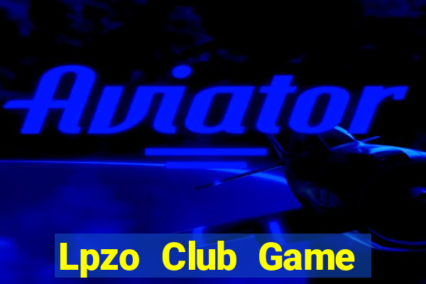 Lpzo Club Game Bài Ma Thuật