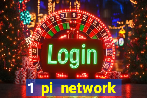 1 pi network bằng bao nhiêu usd