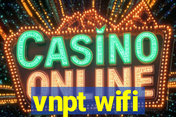 vnpt wifi