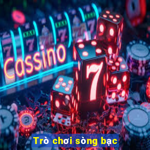 Trò chơi sòng bạc