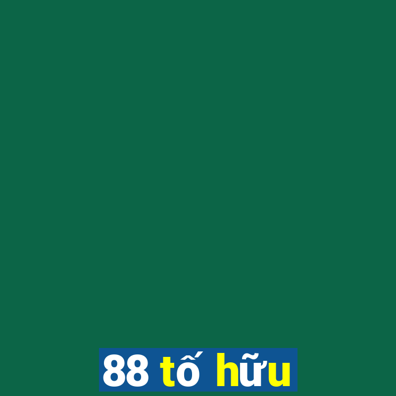 88 tố hữu