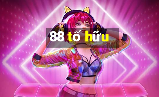 88 tố hữu