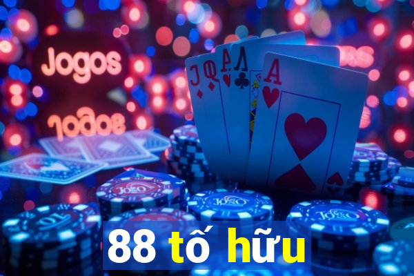 88 tố hữu