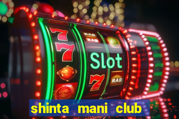 shinta mani club siem reap