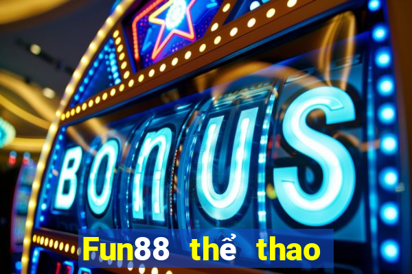 Fun88 thể thao điện tử Rau bina