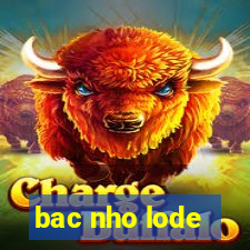 bac nho lode