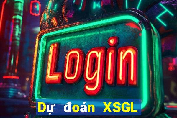 Dự đoán XSGL ngày 5