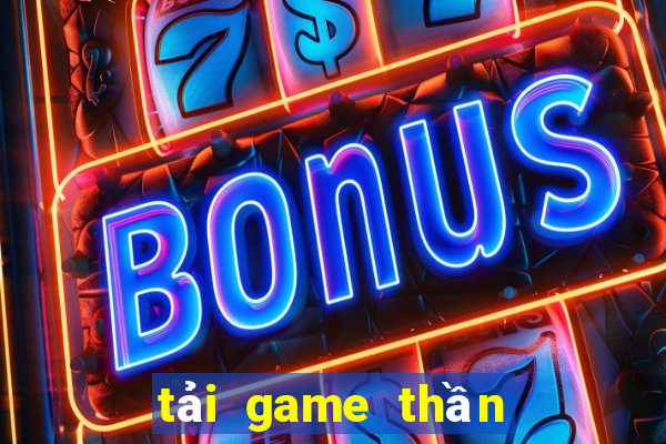 tải game thần bài 68