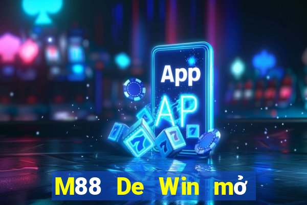 M88 De Win mở tài khoản