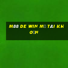 M88 De Win mở tài khoản