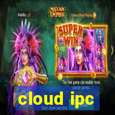 cloud ipc