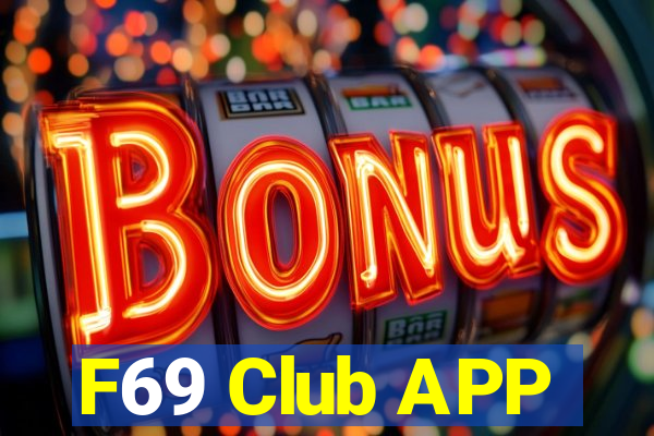 F69 Club APP