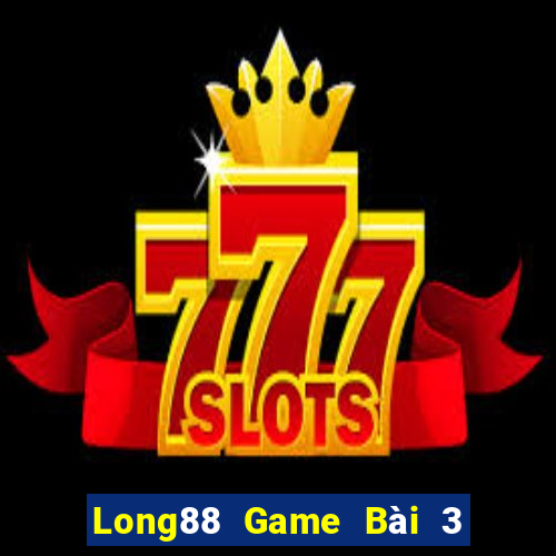 Long88 Game Bài 3 Cây Đổi Thưởng