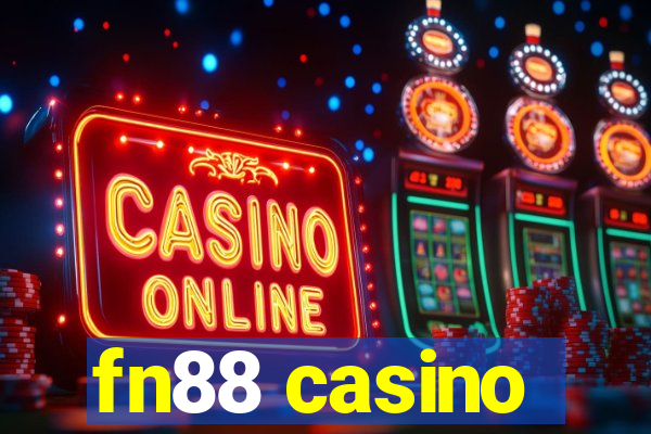 fn88 casino