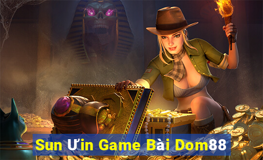 Sun Ưin Game Bài Dom88