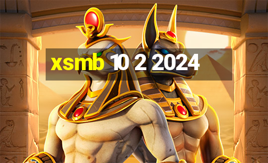 xsmb 10 2 2024