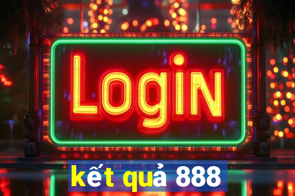 kết quả 888