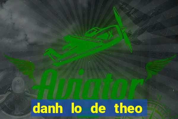 danh lo de theo giai dac biet