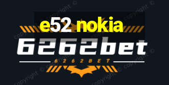 e52 nokia