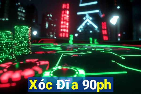 Xóc Đĩa 90ph