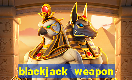 blackjack weapon other names